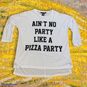Ain’t no Party like a Pizza Party Juniors Tee